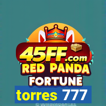 torres 777
